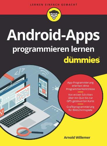Android�Apps programmieren lernen f�r Dummies (F�r Dummies)