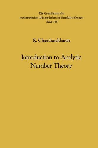 Introduction to Analytic Number Theory (Grundlehren der mathematischen Wissenschaften)