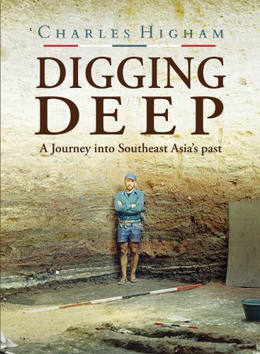 Digging Deep: A Journey Into Southeast Asia's Past