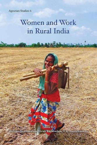 Women in Rural Production Systems: The Indian Experience (Agrarian Studies)