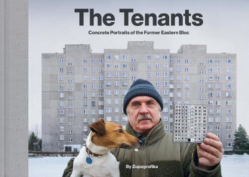 The Tenants: Concrete Portraits of the Former Eastern Bloc