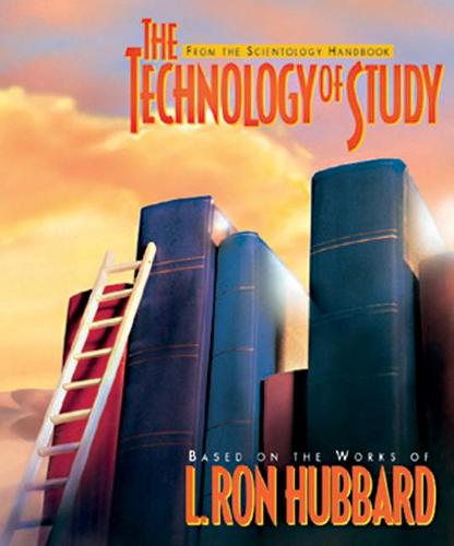 The Technology of Study (Scientology Handbook Series)