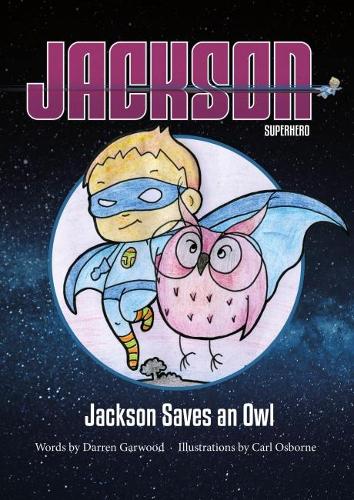 Jackson Saves an Owl (Jackson Superhero)