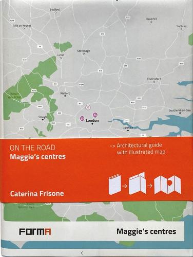 Maggie's Centres: On the Road (On the Road Architecture Guide)