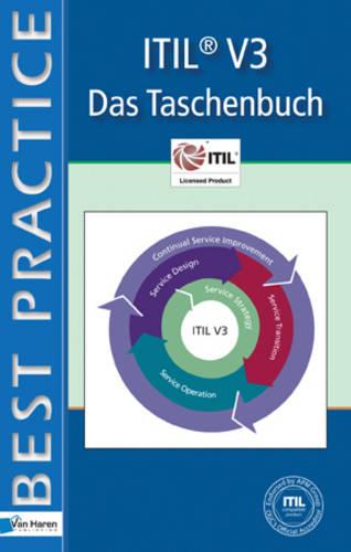 Itil® V3 - Das Taschenbuch: Das Taschenbuch (German Edition) (Best Practice)