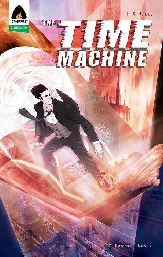 Time Machine, The (Campfire Graphic Novels)