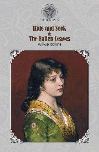 Hide and Seek & The Fallen Leaves (Throne Classics)