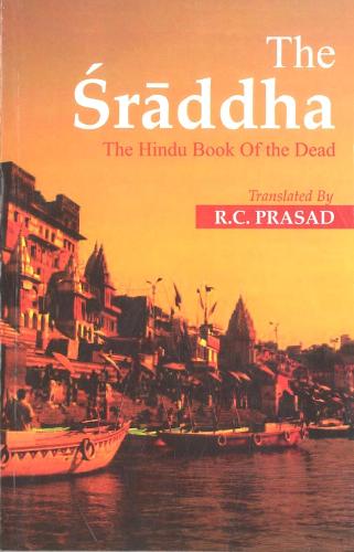 The Sraddha: The Hindu Book of the Dead