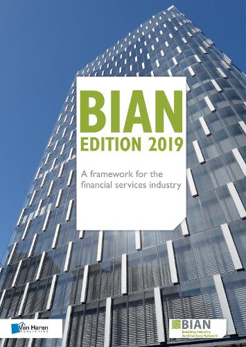 2019 (BIAN: A framework for the financial services industry)