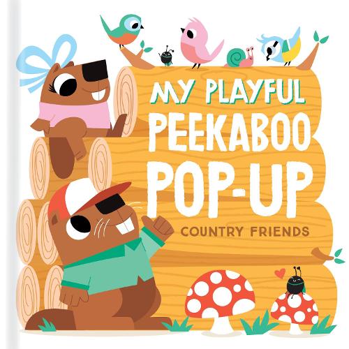 Country Friends (My Playful Peekaboo Pop-Up)