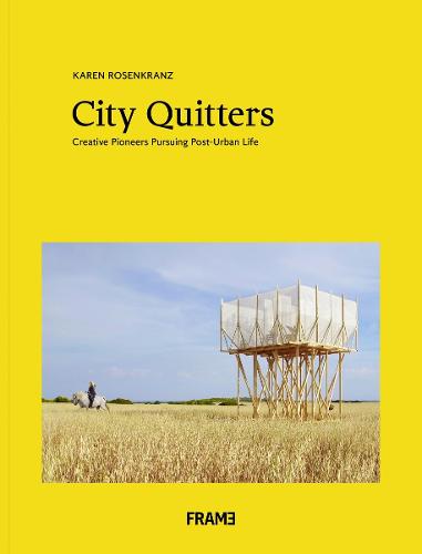 City Quitters: An Exploration of Post-Urban Life