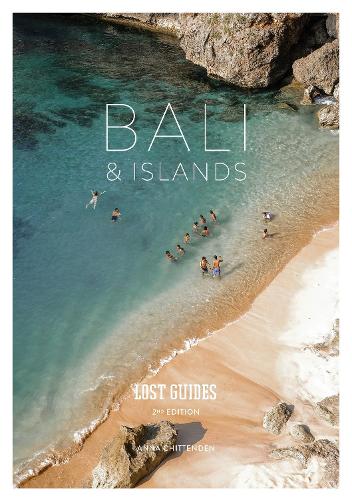 Lost Guides Bali & Islands (2nd Edition) 2nd Edition
