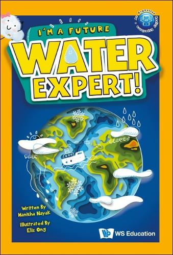 I'm A Future Water Expert!: 0 (I'm A Future Scientist!)