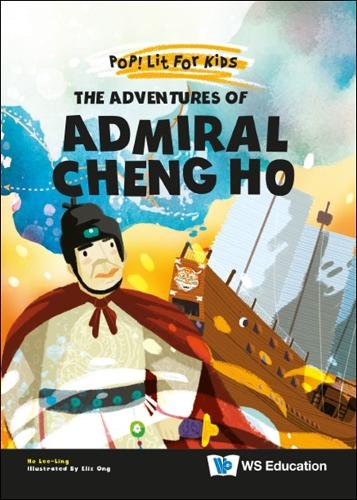 Adventures Of Admiral Cheng Ho, The: 0 (Pop! Lit For Kids)