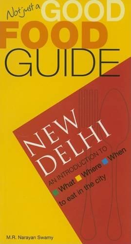 New Delhi (Not Just a Good Food Guide S.)