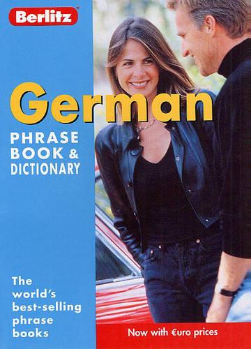 German Berlitz Phrase Book and Dictionary (Berlitz Phrasebooks)