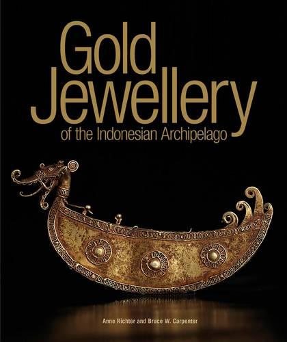 Gold Jewellery of the Indonesian Archipelago