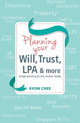 Planning Your Will, Trust, LPA & More: Estate Planning for the Modern Family