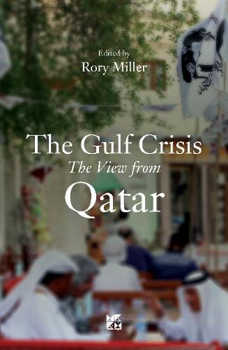 The Gulf Crises: A View from Qatar: The View from Qatar