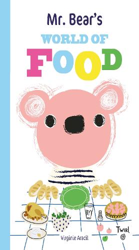 Mr. Bear's World of Food: 6