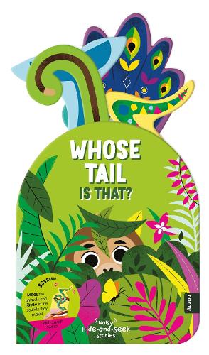 Who Tail is That? (Noisy Hide-and-Seek Stories)