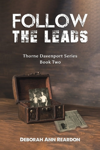 Follow the Leads: Thorne Davenport Series - Book Two