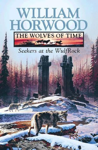 Seekers at the Wulfrock (The Wolves of Time, Book 2): v. 2