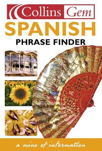 Collins Gem Spanish Phrase Finder