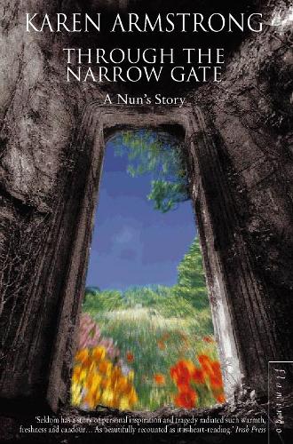 Through the Narrow Gate: A Nun's Story: A Memoir of Convent Life