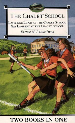 Lavender Leigh at the Chalet School/Gay Lambert at the Chalet School (The Chalet School): 10