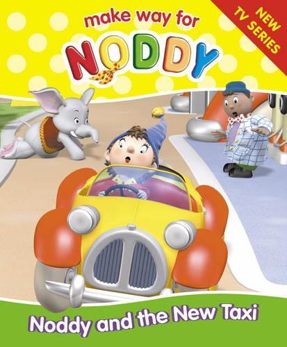 Noddy and the New Taxi (Make Way for Noddy: 4)