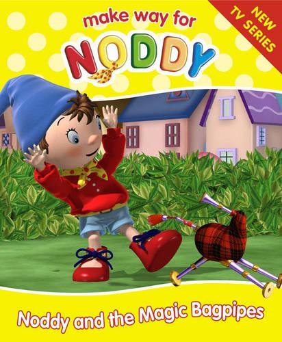 Noddy and the Magic Bagpipes (Make Way for Noddy, Book 8): No. 8 ("Make Way for Noddy" S.)