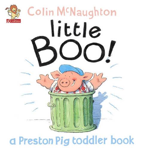 A Preston Pig Toddler Book (4) � Little Boo!