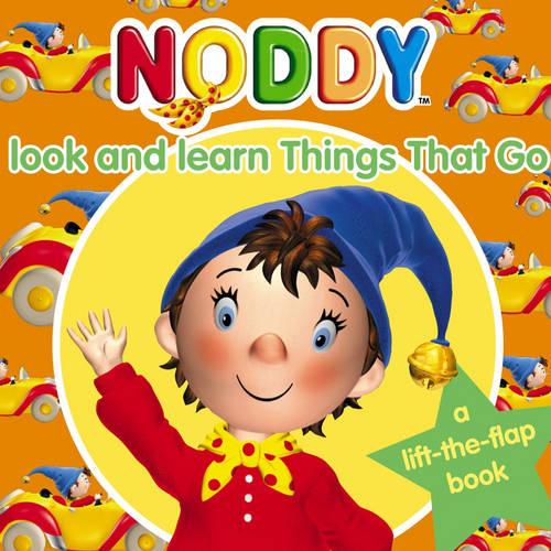Noddy Look and Learn (7) � Things That Go: No. 7 (Noddy Look & Learn S.)