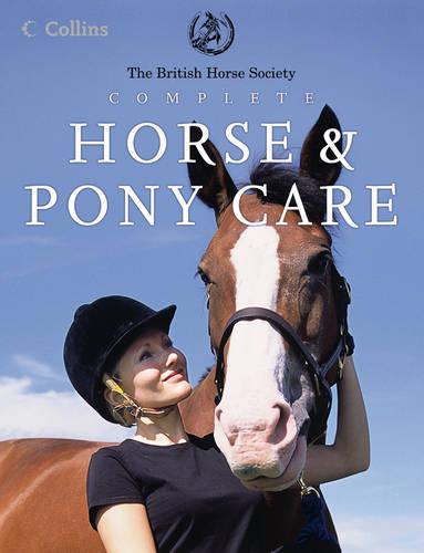 BHS Complete Horse and Pony Care
