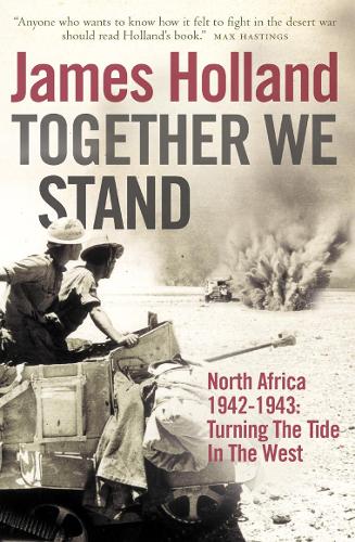 Together We Stand: North Africa 1942-1943: Turning the Tide in the West (Mediterranean War 2)