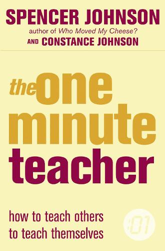 The One Minute teacher (The One Minute Manager)