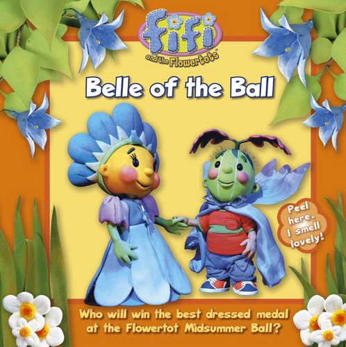 Belle of the Ball: Read-to-Me Storybook ("Fifi and the Flowertots")