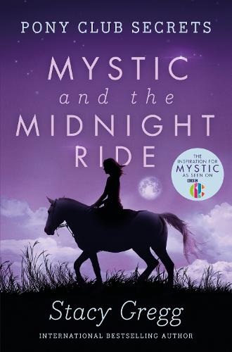 Pony Club Secrets (1) - Mystic and the Midnight Ride