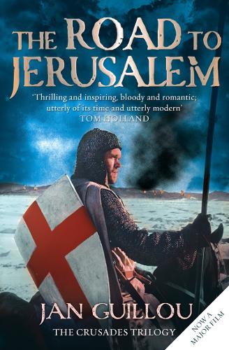 The Road to Jerusalem: 1/3 (The Crusades Trilogy)