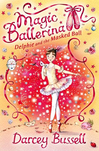 Magic Ballerina (3) - Delphie and the Masked Ball