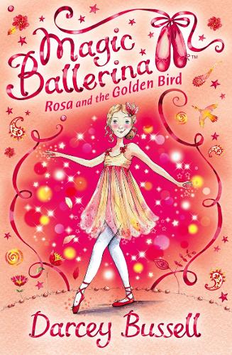 Magic Ballerina (8) - Rosa and the Golden Bird