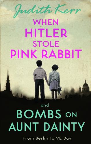 When Hitler Stole Pink Rabbit/Bombs on Aunt Dainty Bind-Up