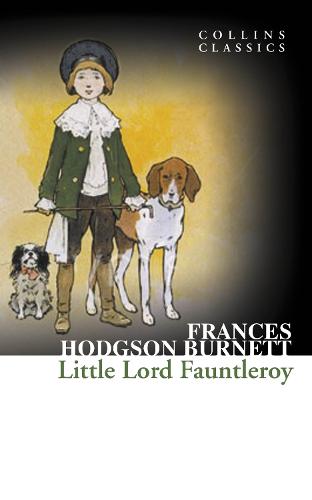 Collins Classics - Little Lord Fauntleroy