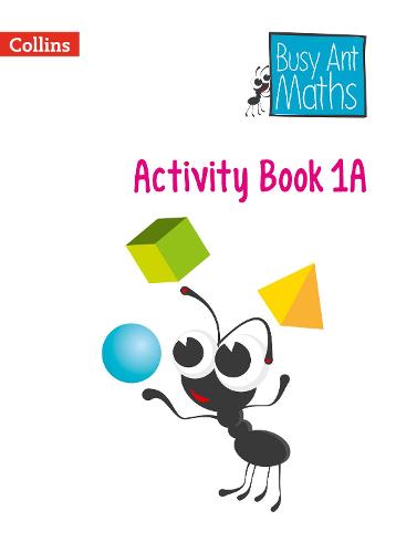 Busy Ant Maths - Year 1 Activity Book 1A