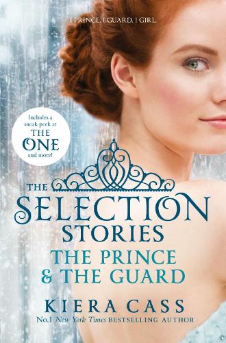 The Selection Stories: The Prince and The Guard (The Selection)
