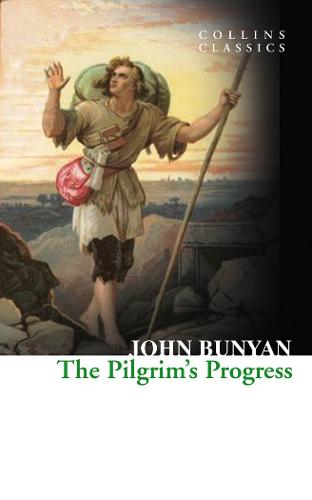 The Pilgrim?s Progress (Collins Classics)