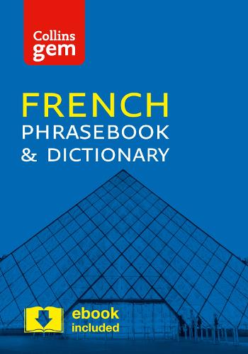 Collins Gem French Phrasebook and Dictionary (Collins Gem)