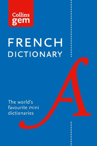 Collins Gem French Dictionary (Collins Gem)