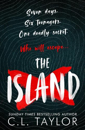 The Island: The addictive new YA thriller from the Sunday Times bestselling author of STRANGERS